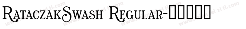 RataczakSwash Regular字体转换